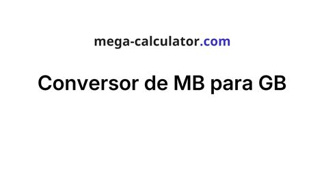 conversor de mb para gb.